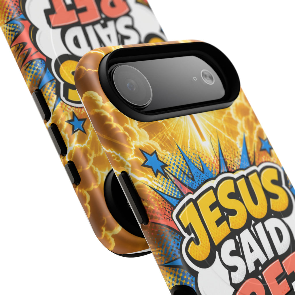 Jesus Said Bet MagSafe Tough Phone Case