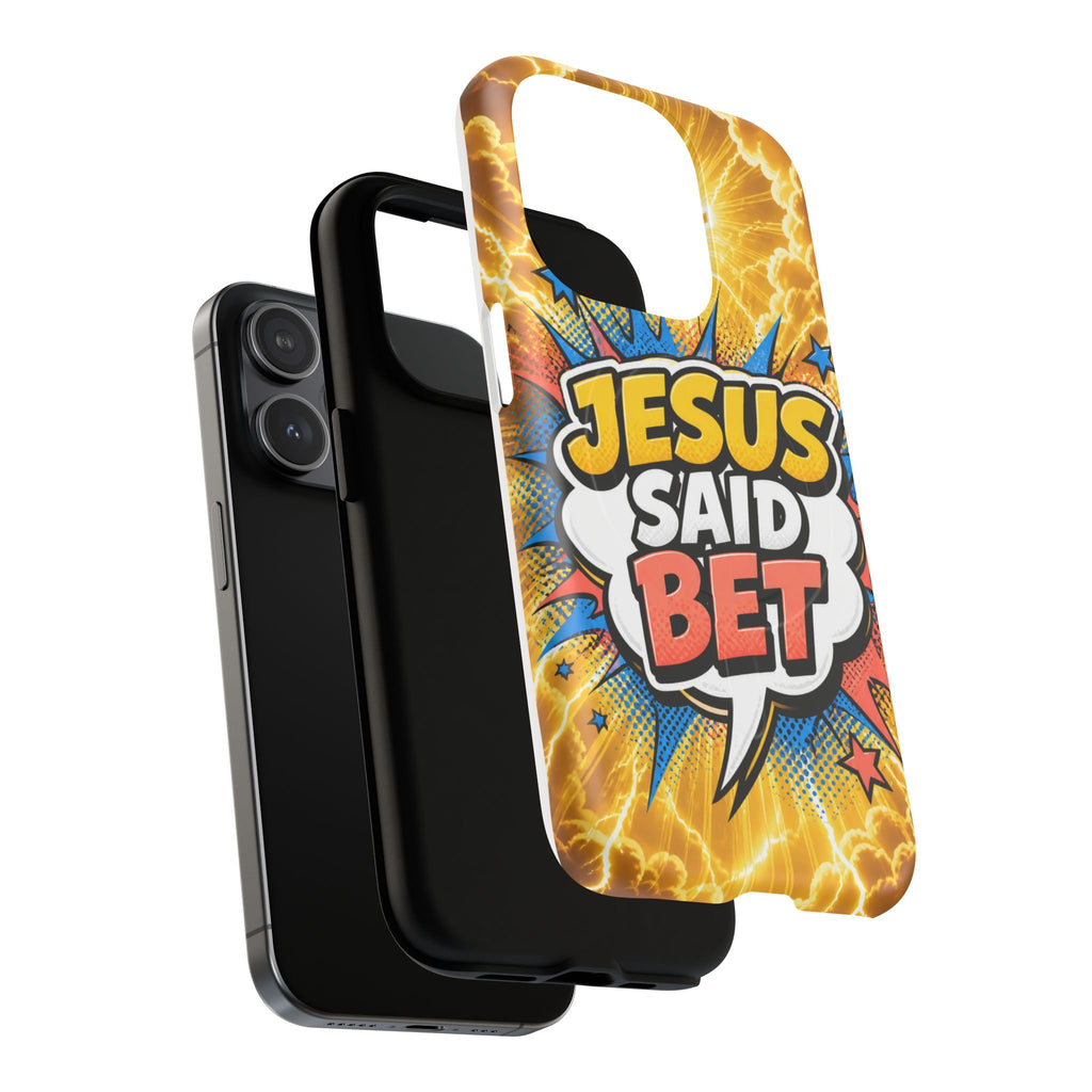Jesus Said Bet MagSafe Tough Phone Case