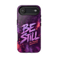 Be Still, I'm Trying Christian Tough Magnetic Phone Case