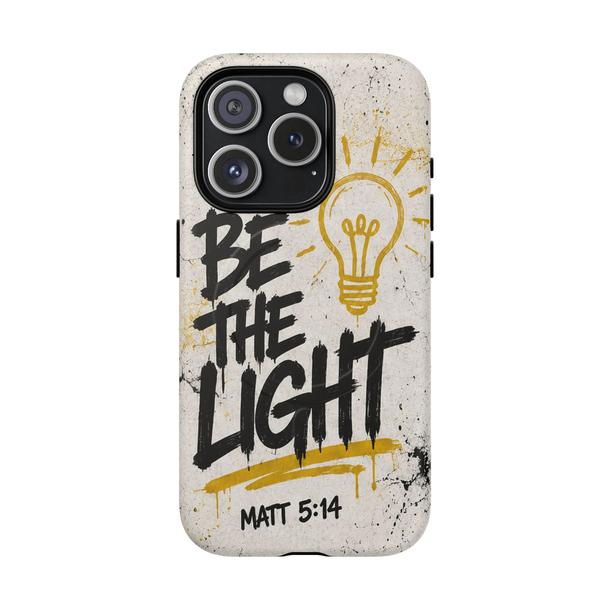 Be The Light Matthew 5 14 Phone Case