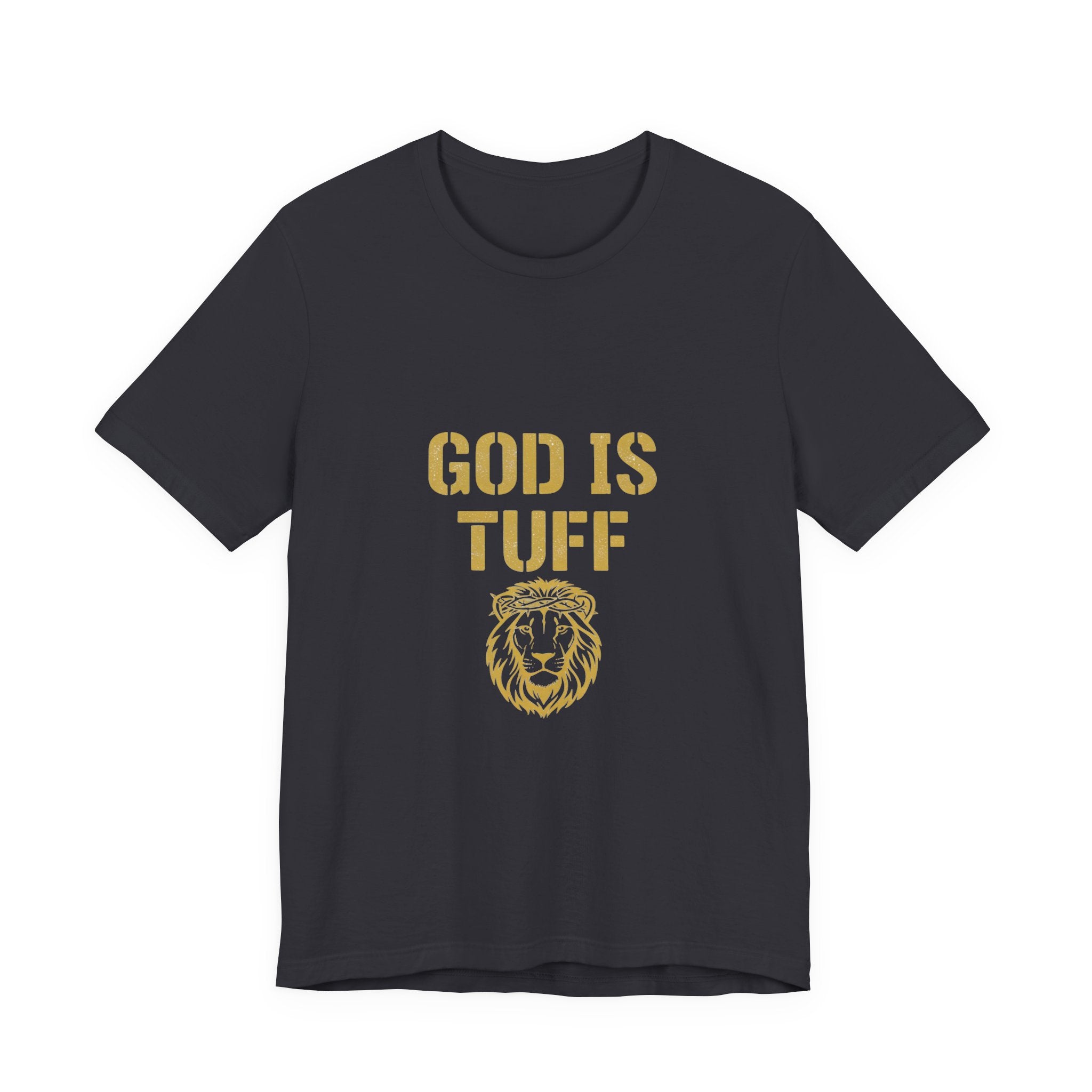 God Is Tuff Unisex Tee, Inspirational Shirt, Christian Apparel, Motivational Top, Bible Verse Tee, Faith-Based Fashion