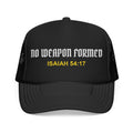 NO WEAPON FORMED Christian Foam Trucker Hat