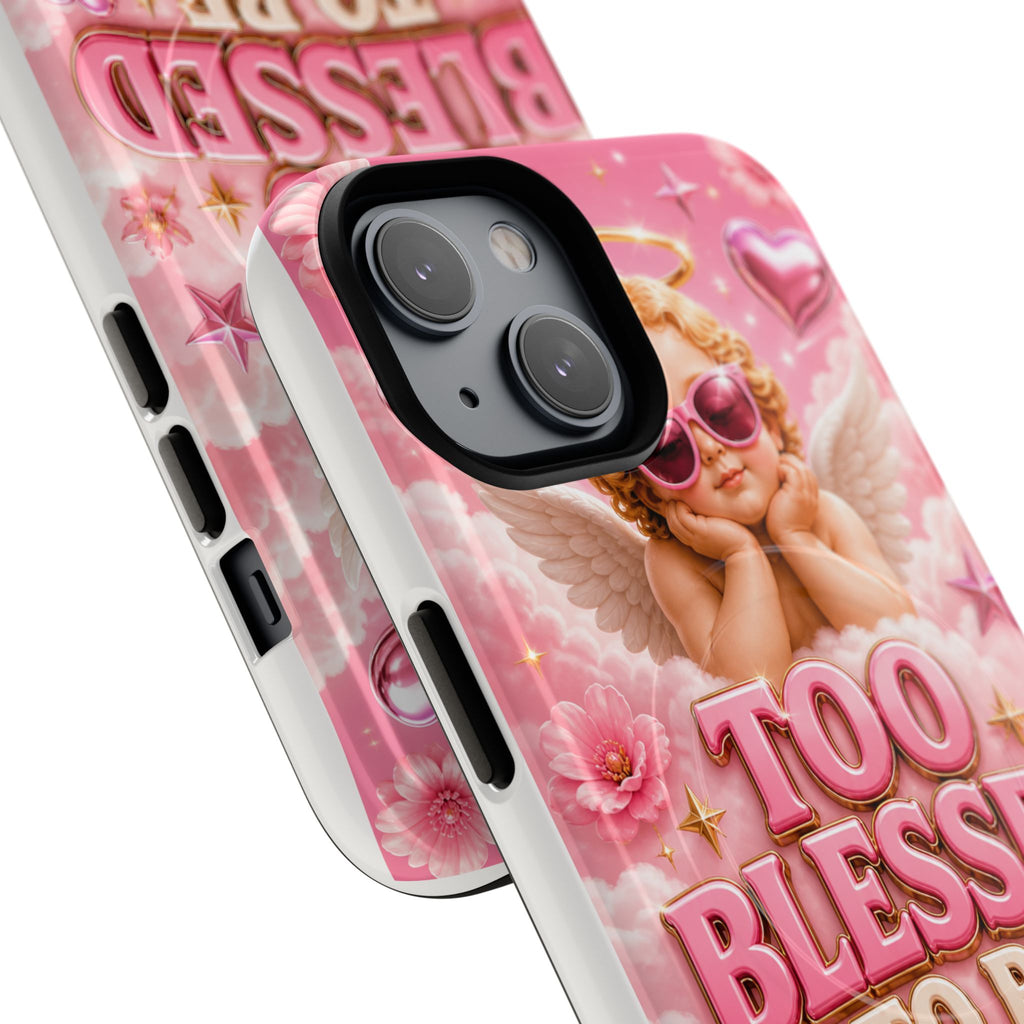 Too Blessed To Be Pressed MagSafe Tough Phone Case