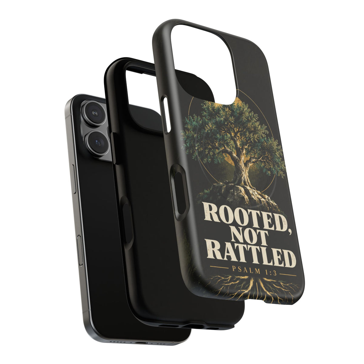 Rooted, Not Rattled Tough Magnetic Phone Case