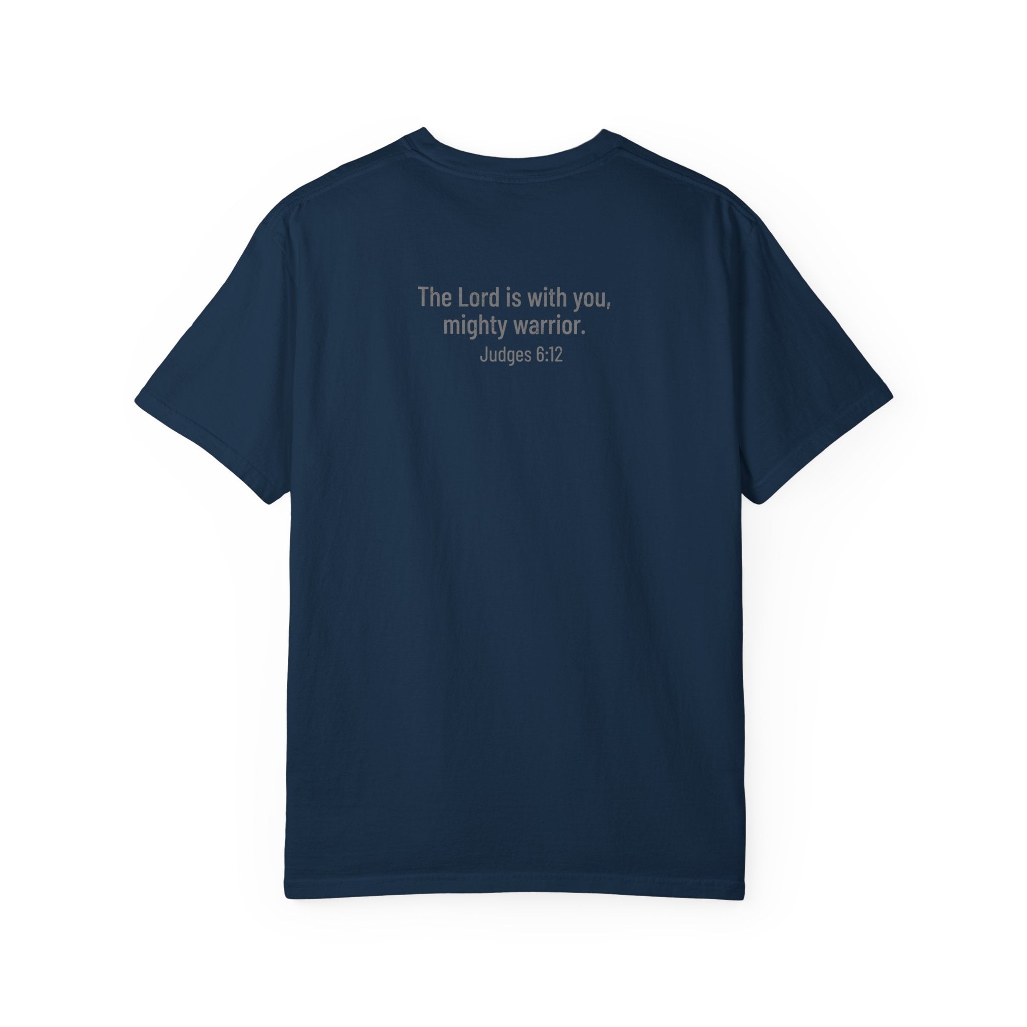 Trained for Battle Christian T Shirt inspired by Judges 6:12 The Lord is with you, mighty warrior.