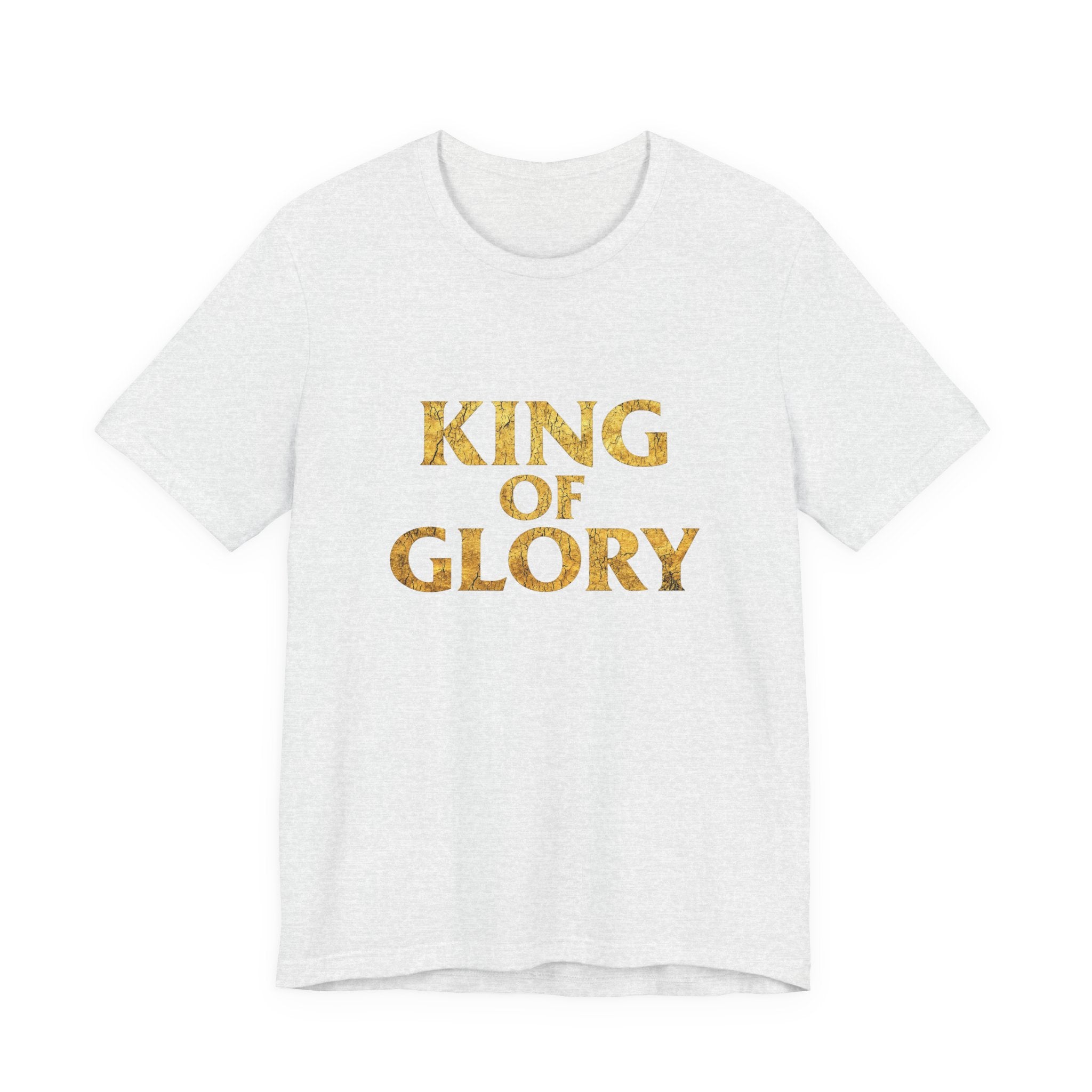 King of Glory T-Shirt | Gold Text Christian Faith Tee