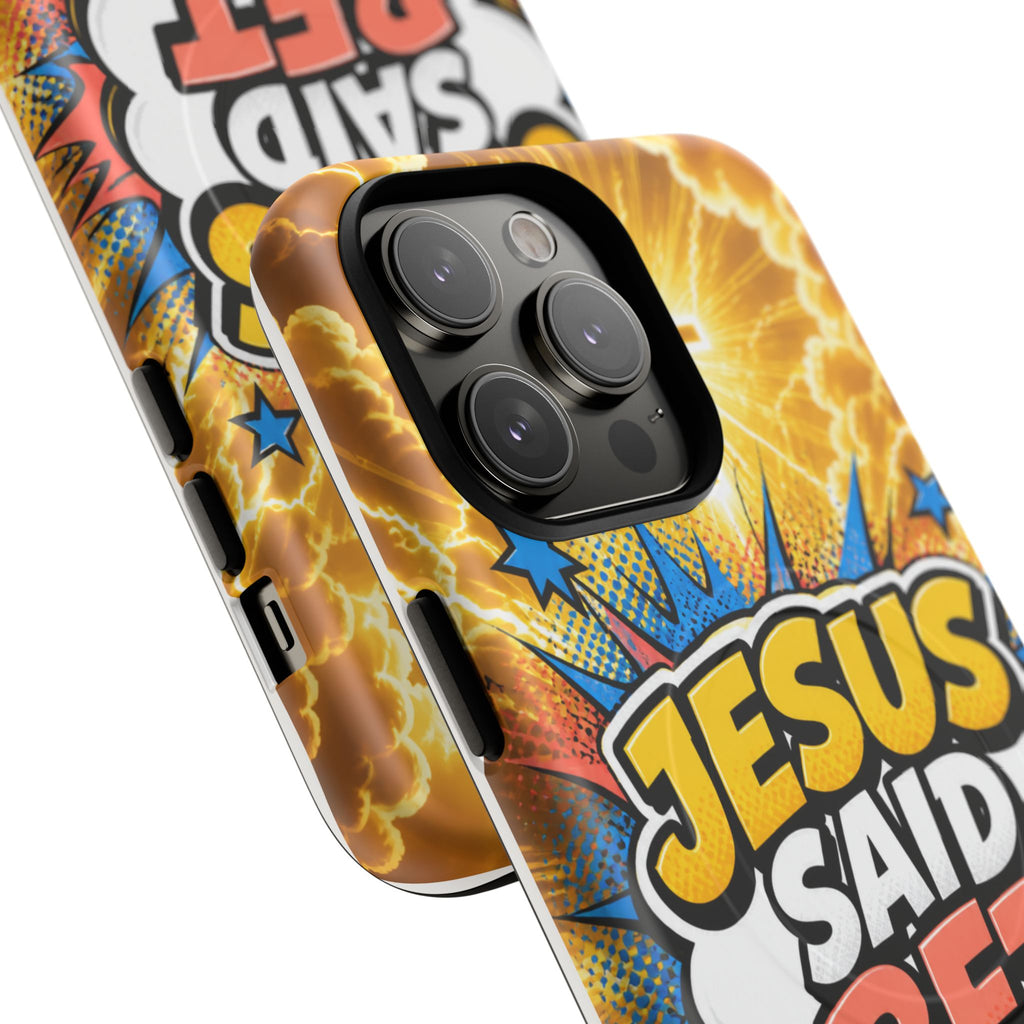 Jesus Said Bet MagSafe Tough Phone Case