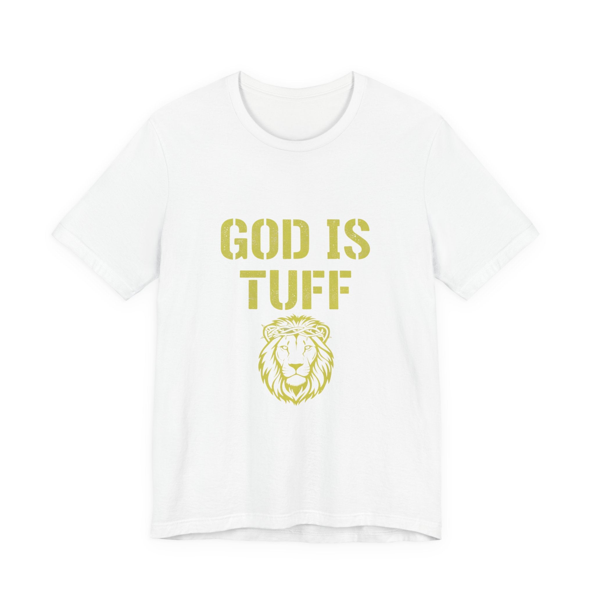 God Is Tuff- Faith-Inspired Unisex Tee, Motivational Shirt, Christian Apparel, Inspirational Gift, Scripture Tee