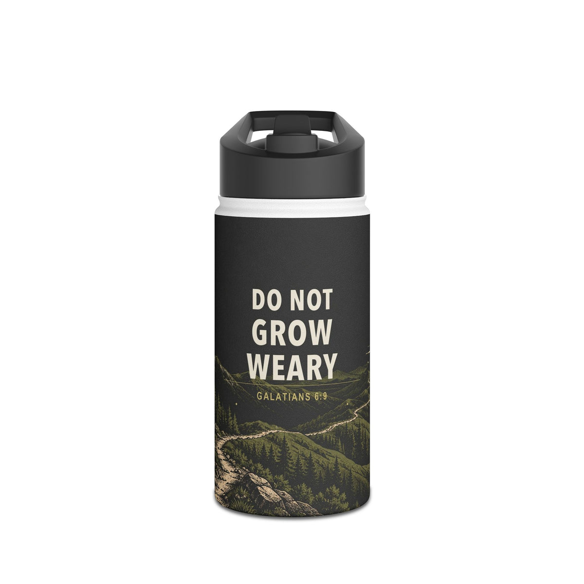 Do Not Grow Weary Stainless Steel Water Bottle