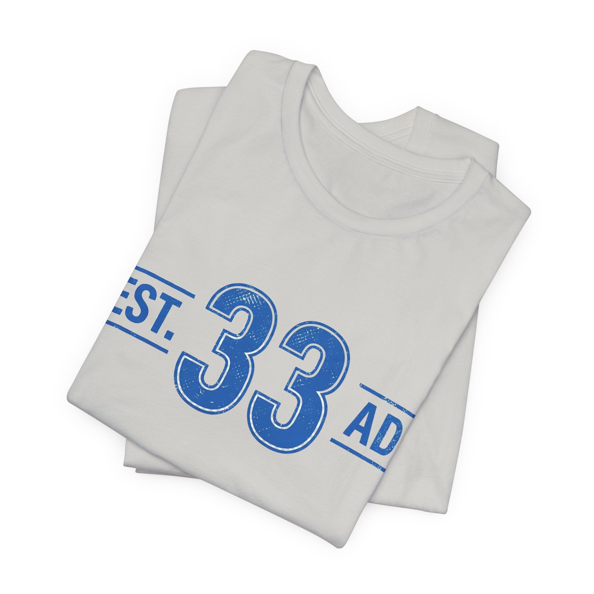 Est 33 AD Christian T Shirt, Vintage Athletic Number Tee, Jesus Faith Graphic Shirt, Retro Collegiate Tee, Christian Gift for Him Her