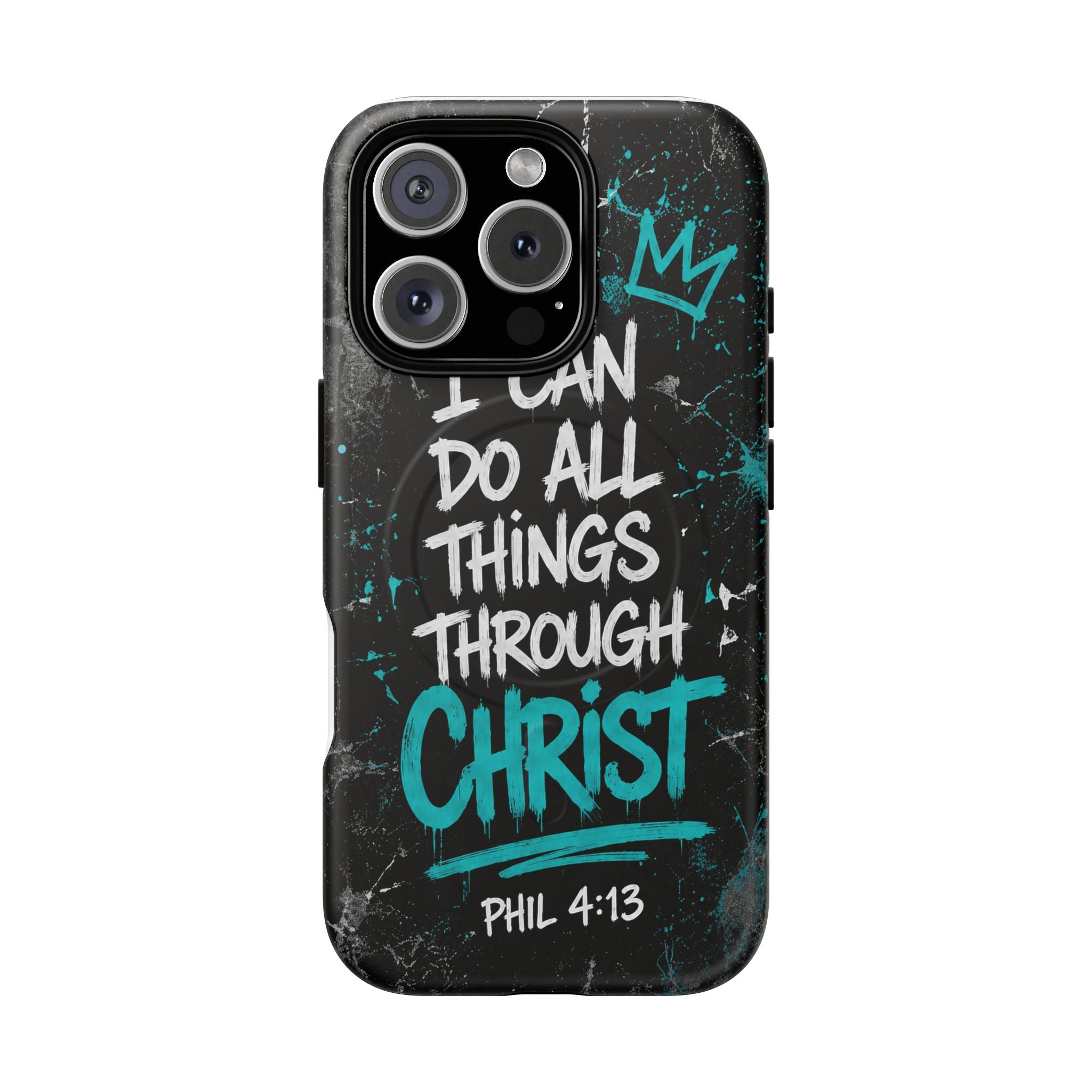 Through Christ Philippians 4 13 Phone Case