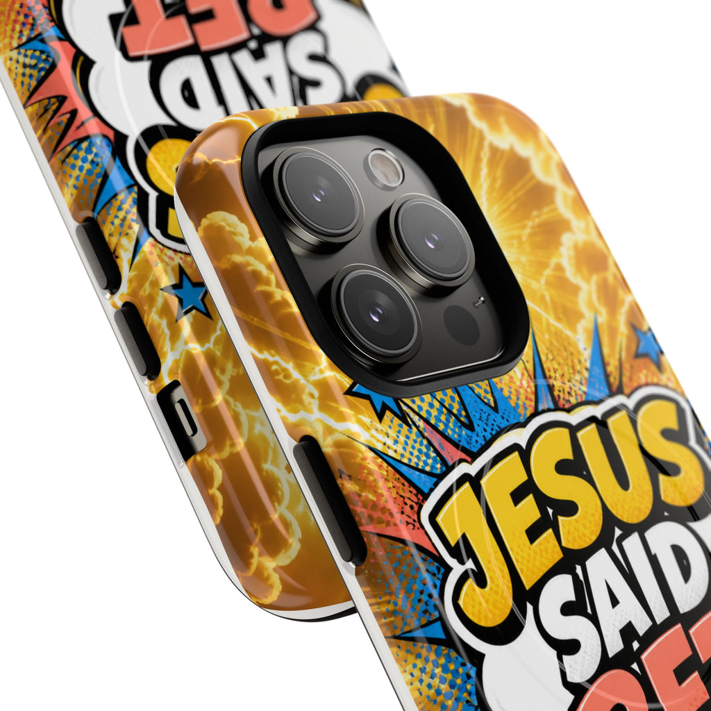 Jesus Said Bet MagSafe Tough Phone Case