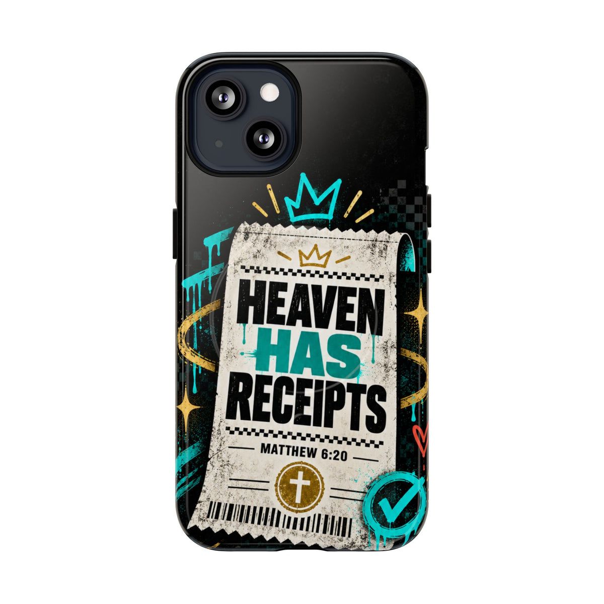 Heaven Has Receipts Phone Case