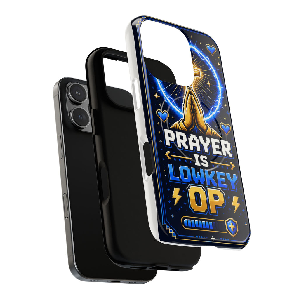 Prayer Is Lowkey OP MagSafe Tough Phone Case