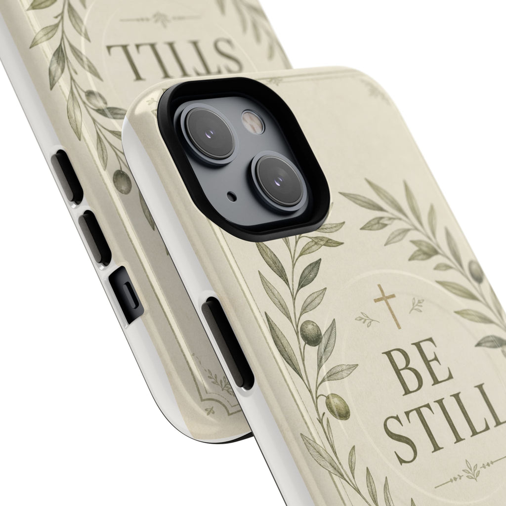 Be Still Phone Case