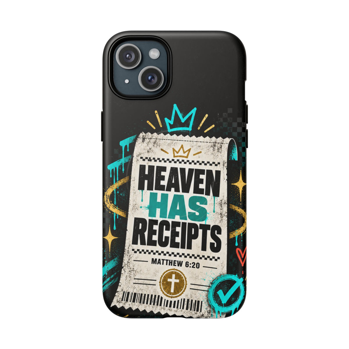 Heaven Has Receipts Phone Case