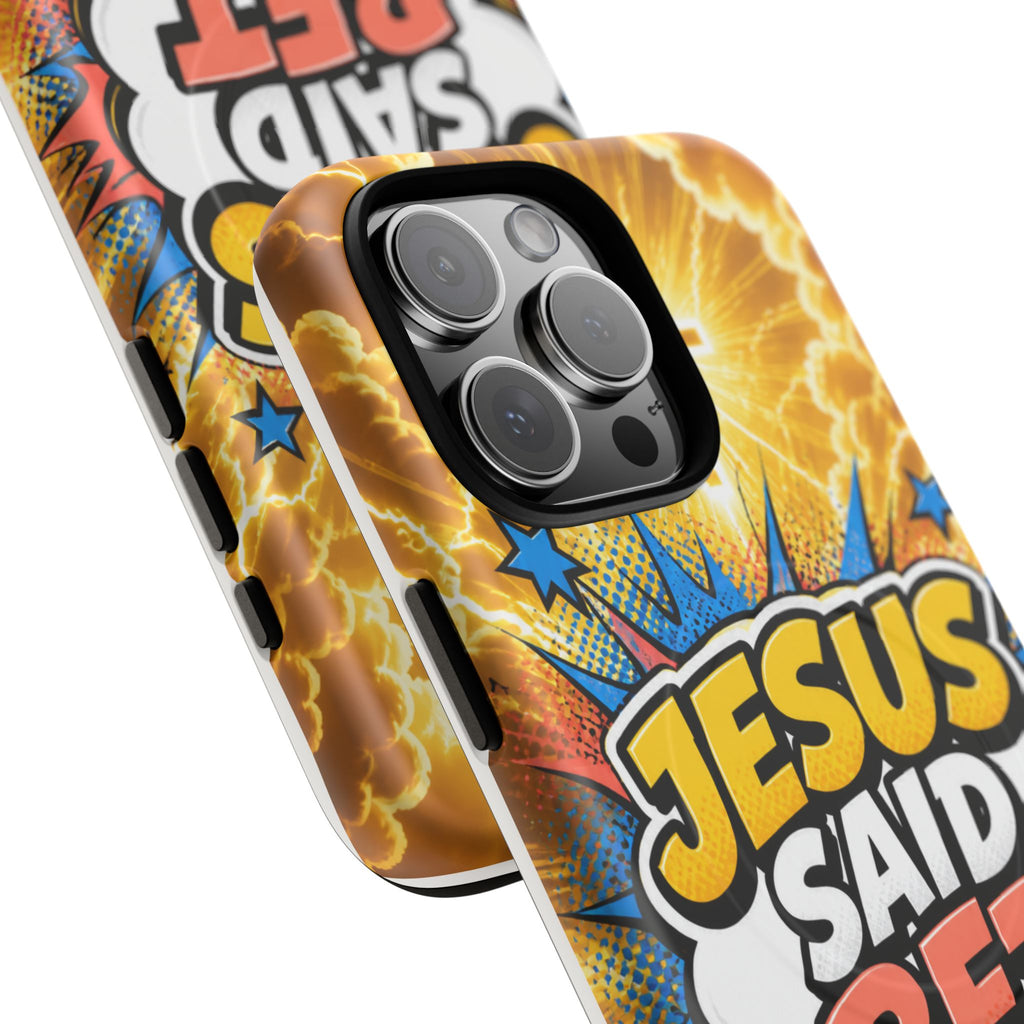 Jesus Said Bet MagSafe Tough Phone Case