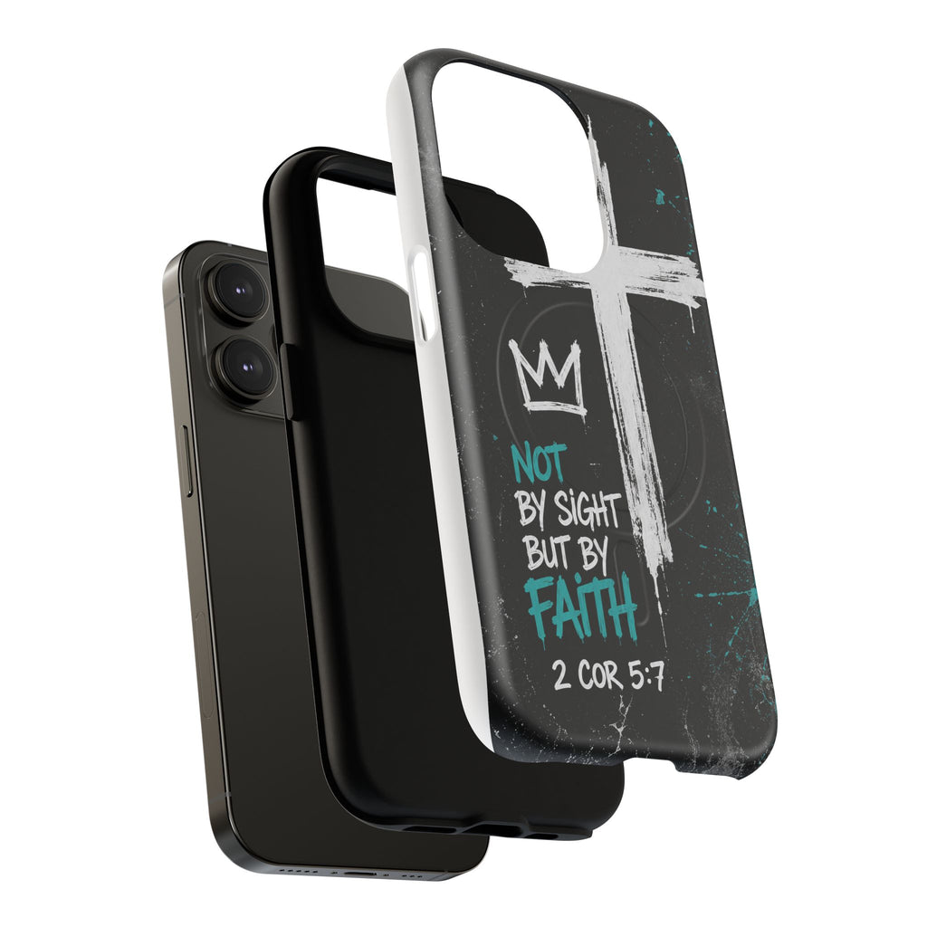 Walk By Faith 2 Corinthians 5:7 Tough Magnetic Phone Case