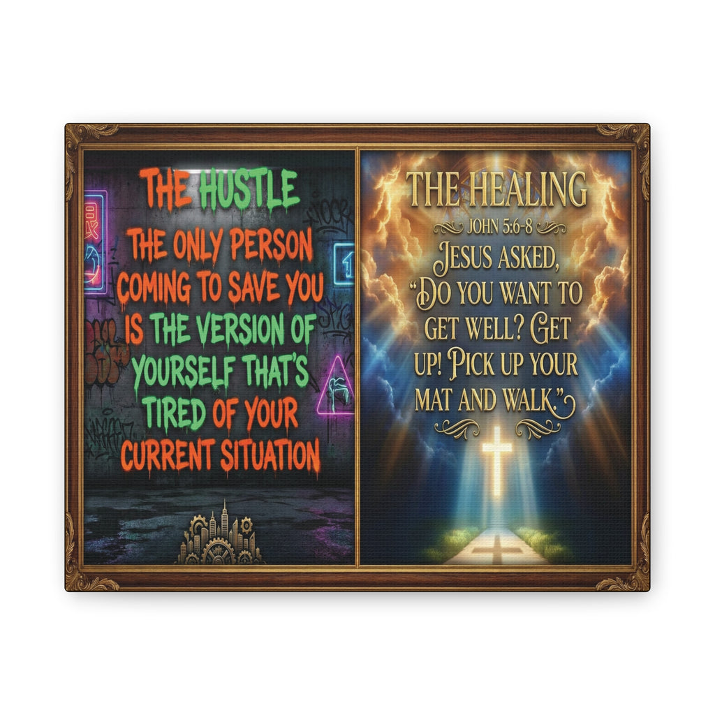 Christian Wall Art | The Hustle vs The Healing Print | John 5:6-8 Bible Verse Poster | Modern Religious Decor | Faith Over Grind Canvas