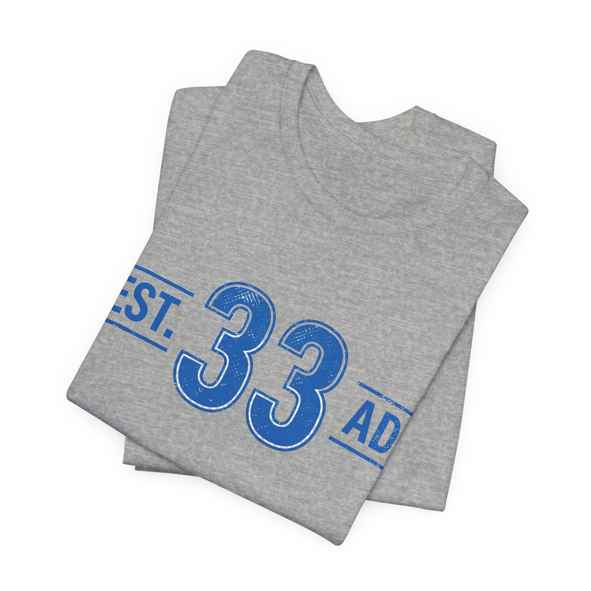 Est 33 AD Christian T Shirt, Vintage Athletic Number Tee, Jesus Faith Graphic Shirt, Retro Collegiate Tee, Christian Gift for Him Her