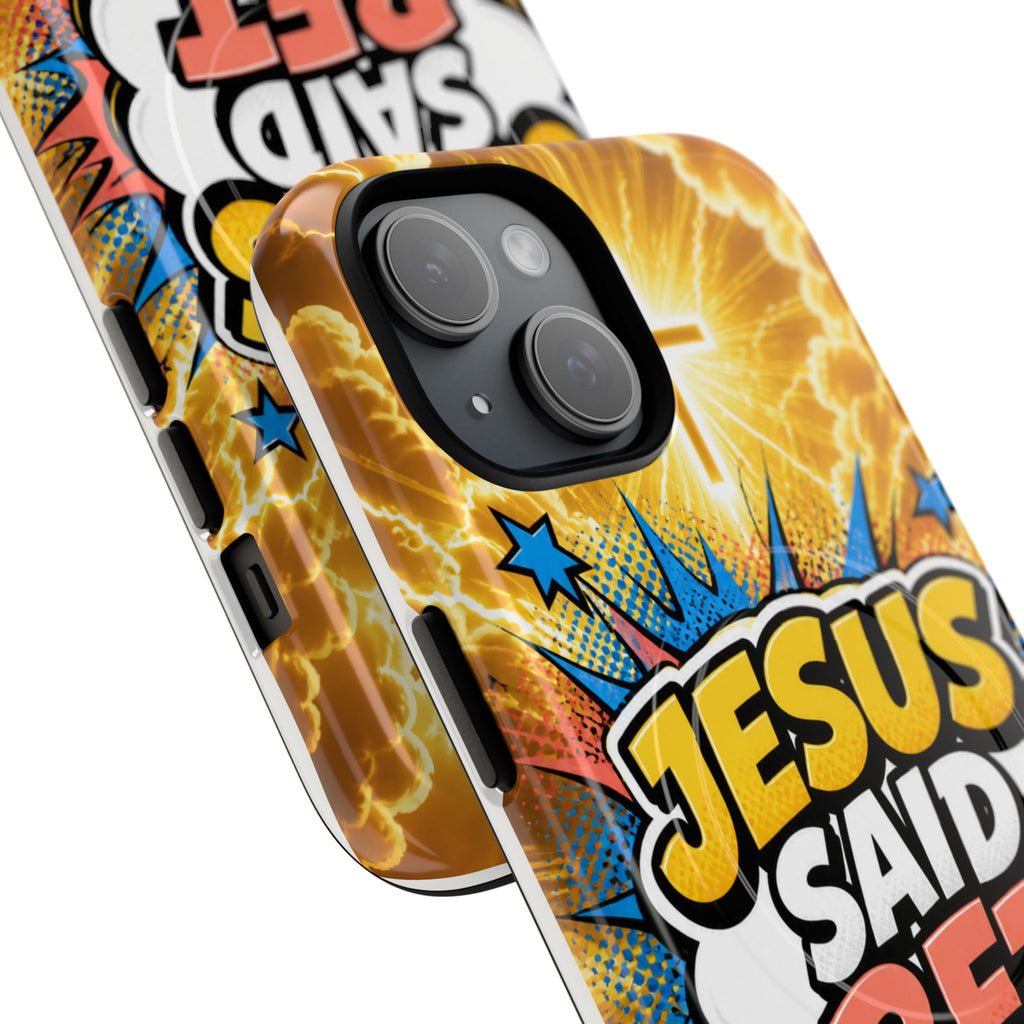 Jesus Said Bet MagSafe Tough Phone Case