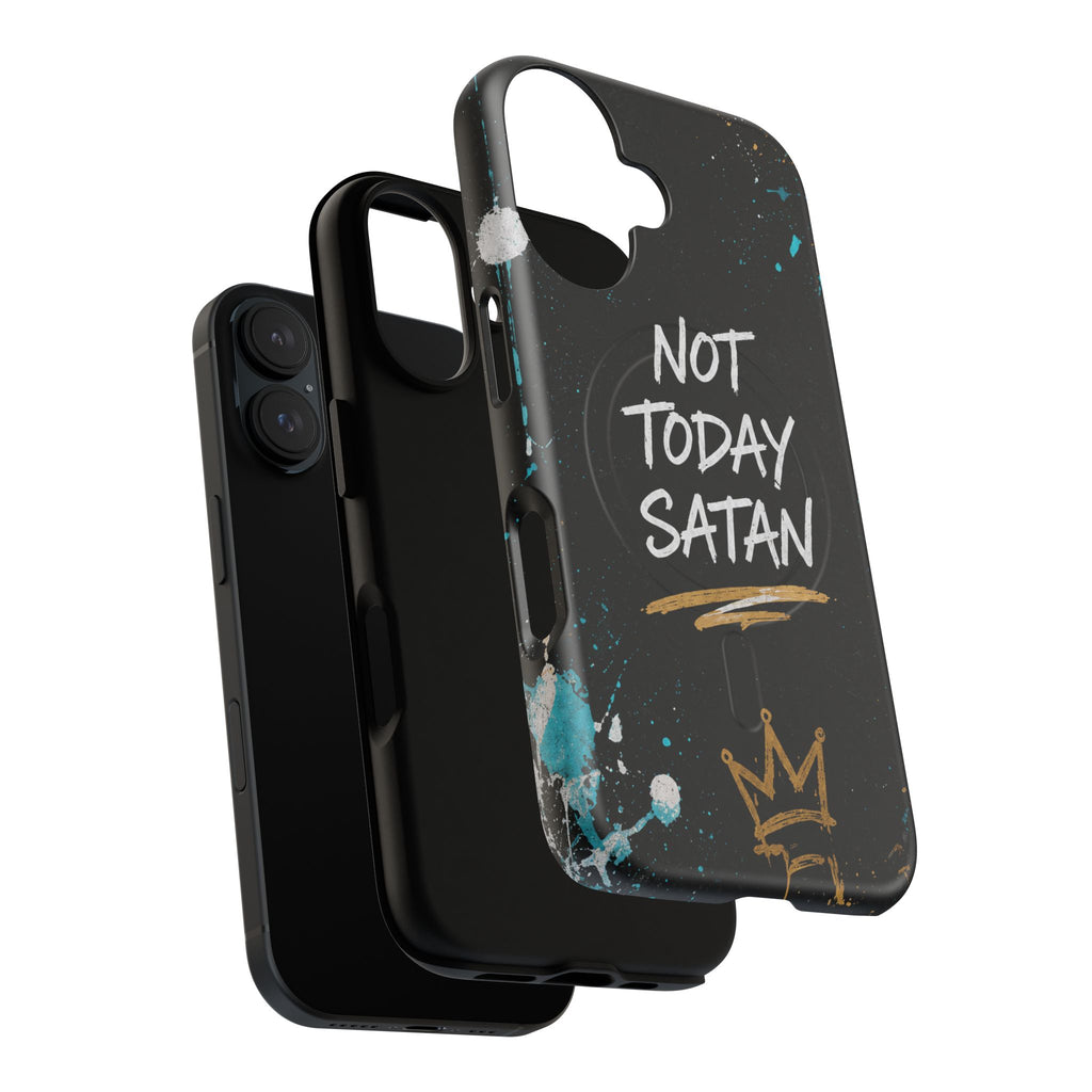 Not Today Satan Christian Tough Magnetic Phone Case