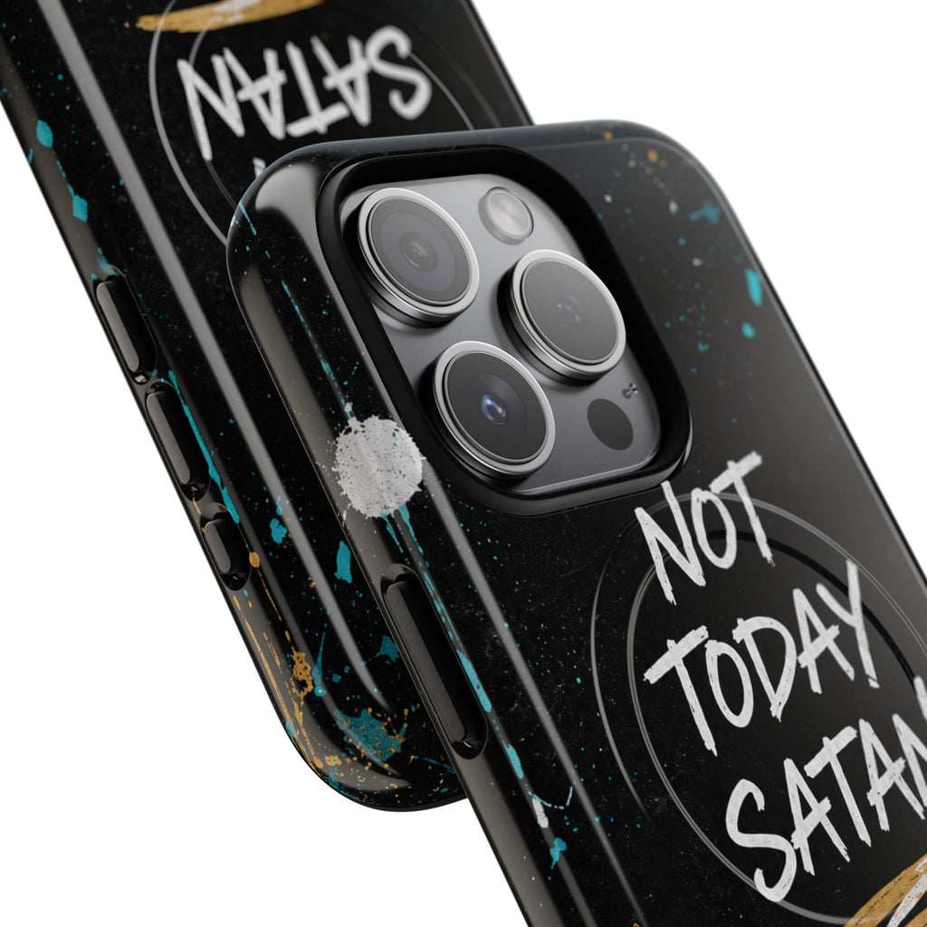 Not Today Satan Christian Tough Magnetic Phone Case