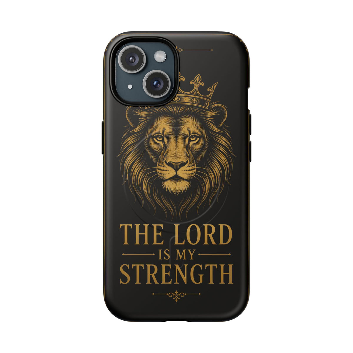 The Lord Is My Strength Phone Case