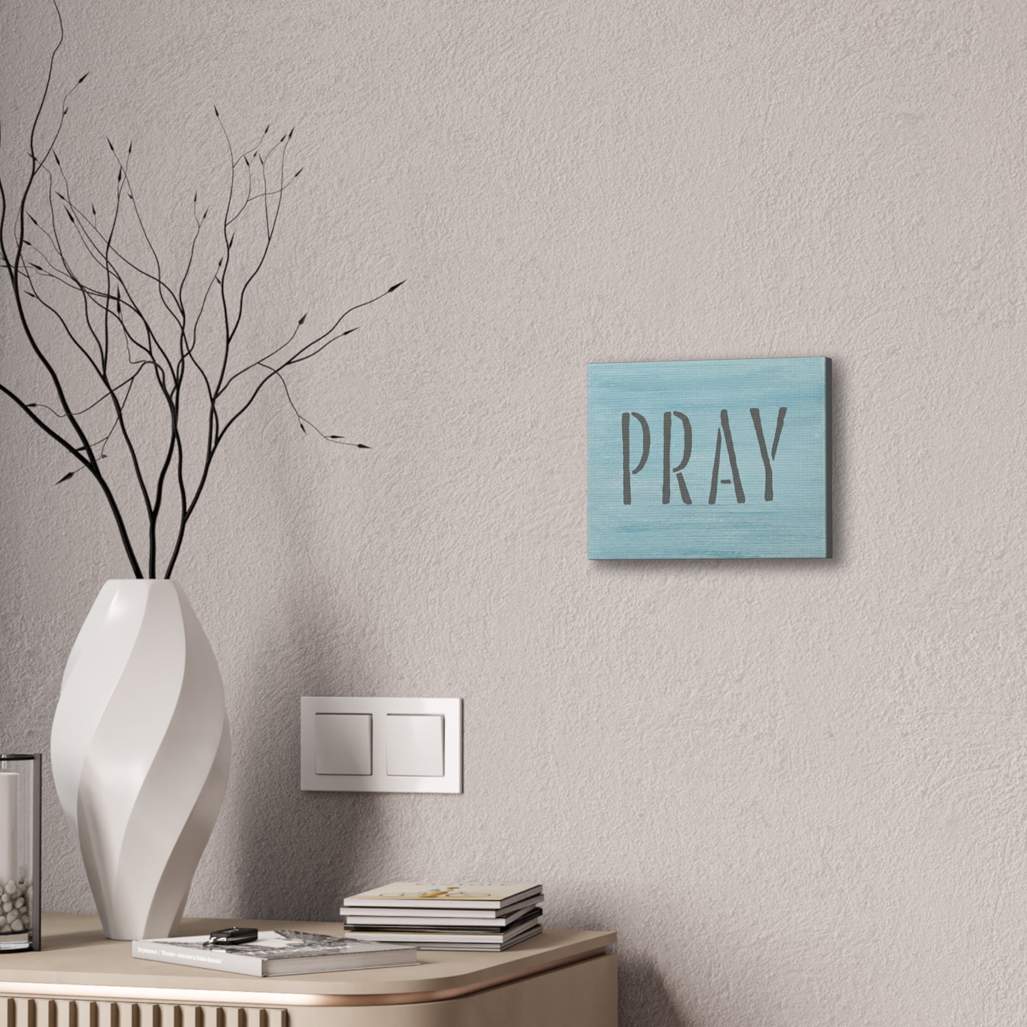PRAY Christian Canvas Wall Art | Minimalist Faith Quote Print | Modern Neutral Home Decor | Scripture Inspired Wall Art