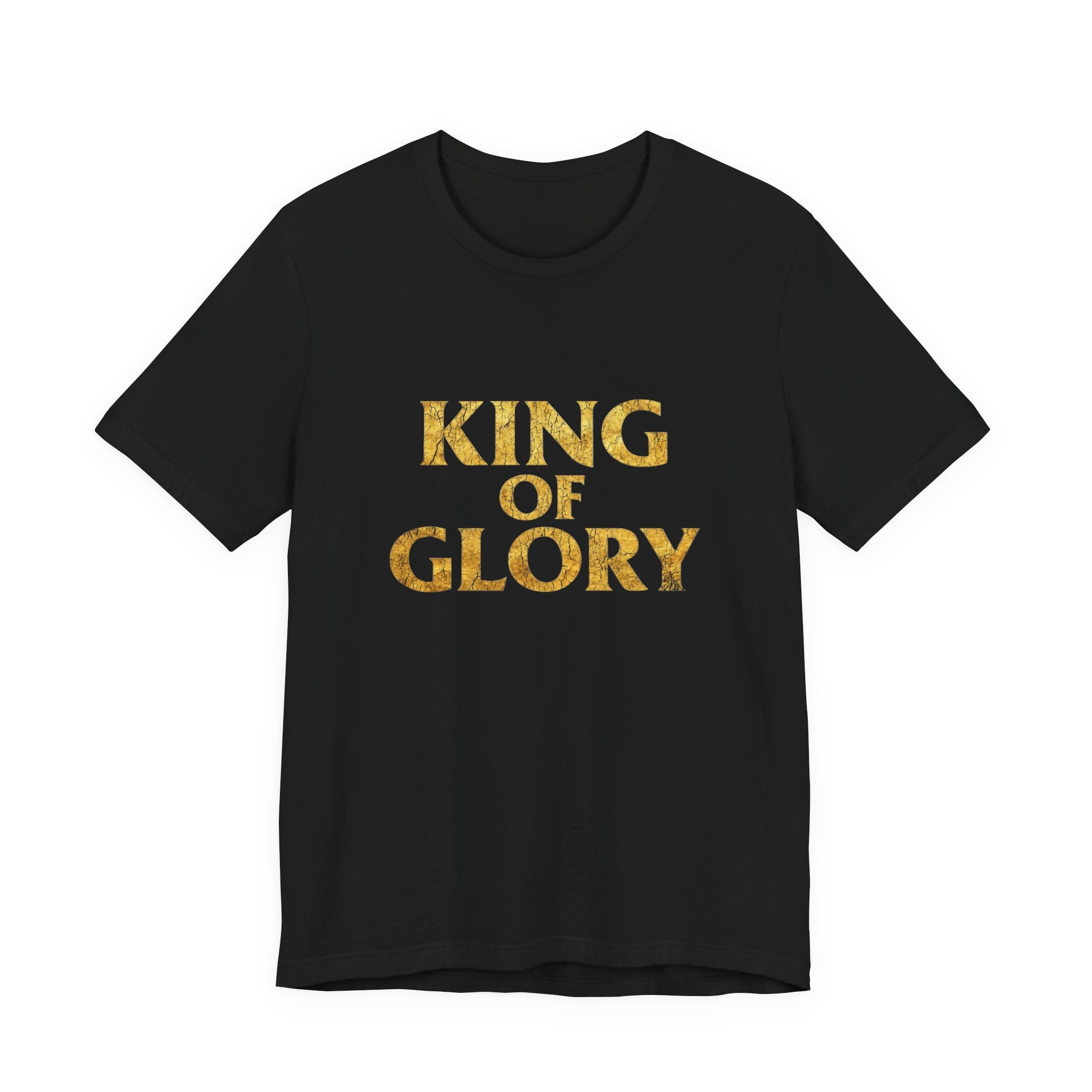 King of Glory T-Shirt | Gold Text Christian Faith Tee