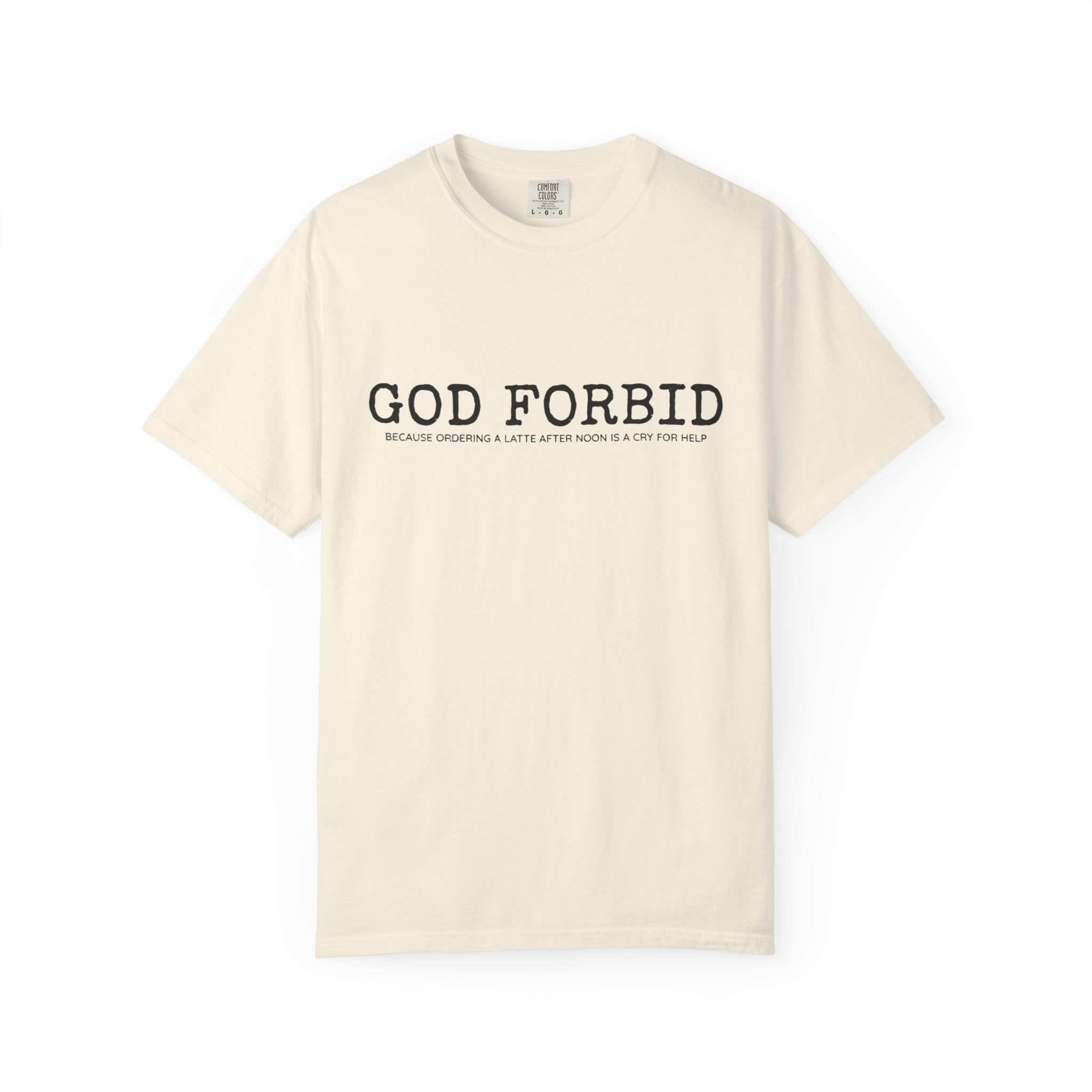 God Forbid phrase T-Shirt | Minimal Text Graphic Tee