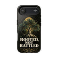 Rooted, Not Rattled Tough Magnetic Phone Case