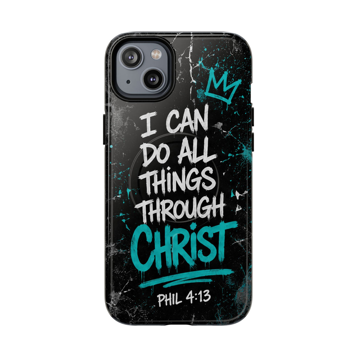 Through Christ Philippians 4 13 Phone Case