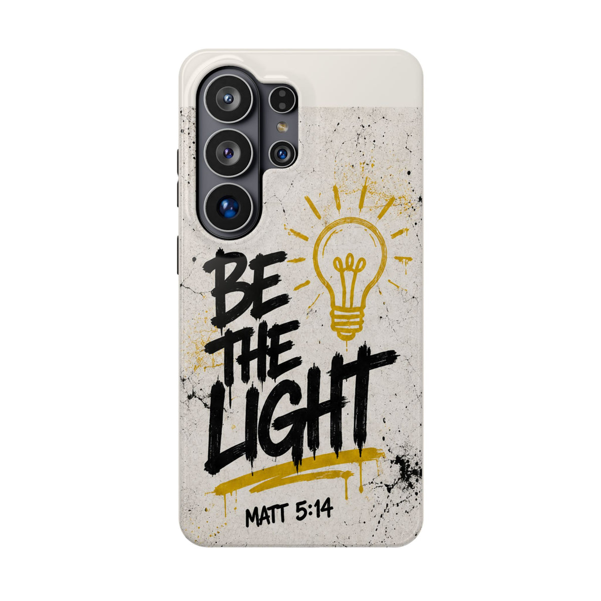 Be The Light Christian Phone Case for Samsung Galaxy S26 Series | Matthew 5:14