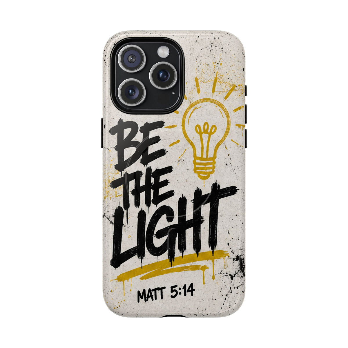 Be The Light Matthew 5 14 Phone Case