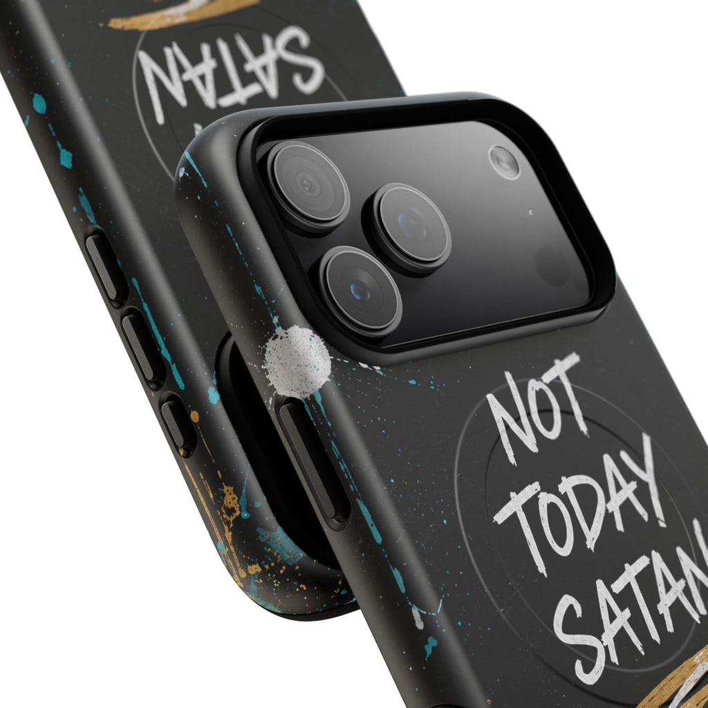 Not Today Satan Christian Tough Magnetic Phone Case