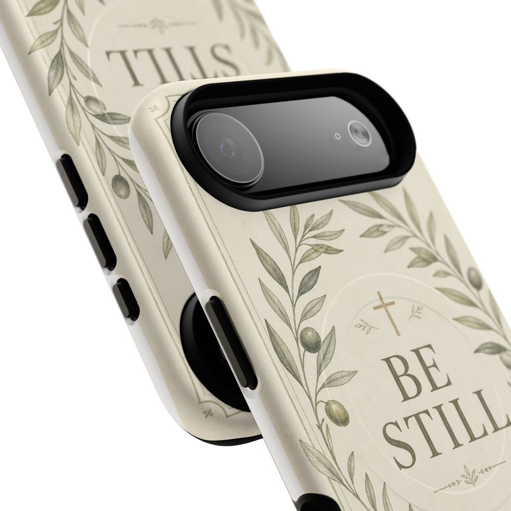 Be Still Phone Case