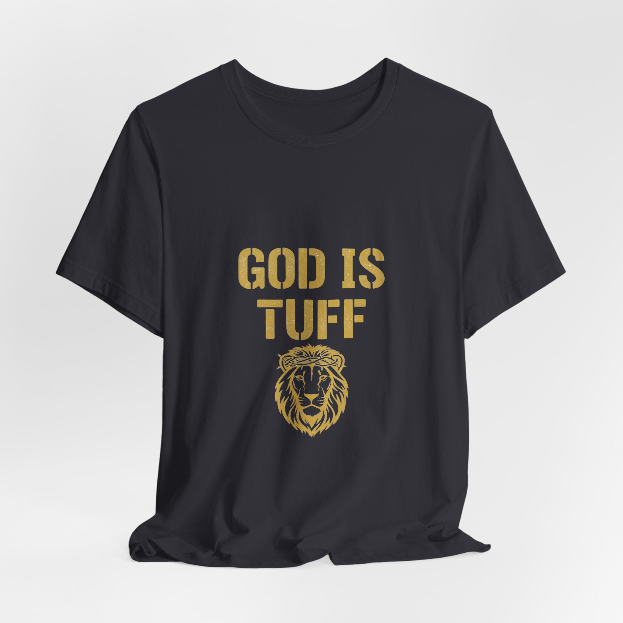 God Is Tuff Unisex Tee, Inspirational Shirt, Christian Apparel, Motivational Top, Bible Verse Tee, Faith-Based Fashion
