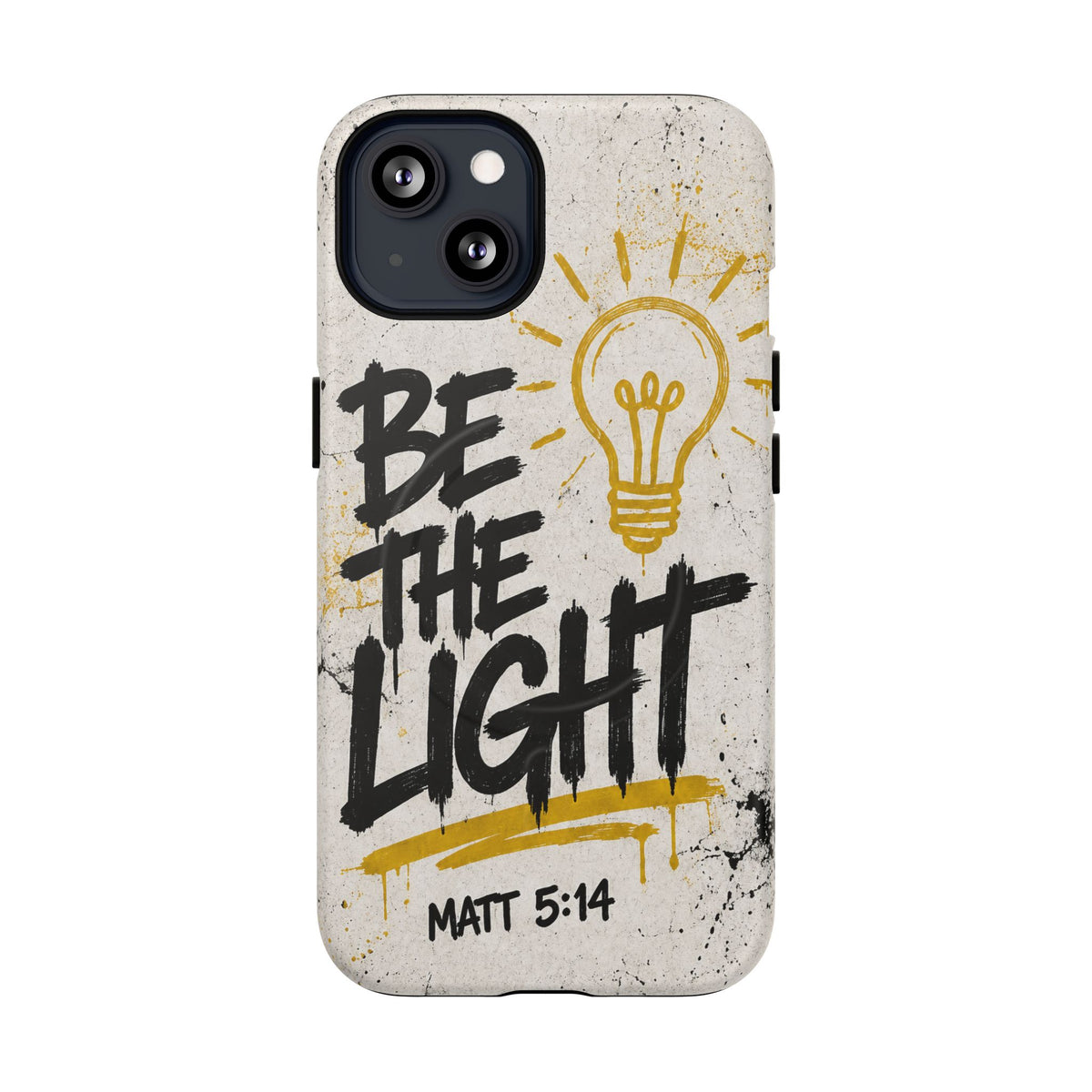 Be The Light Matthew 5 14 Phone Case