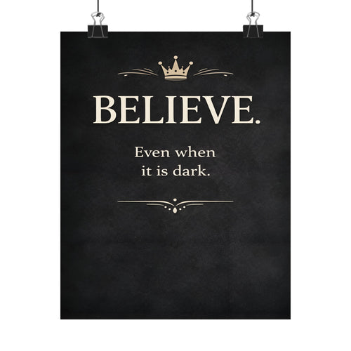 Believe Inspirational Poster | Matte Vertical Motivational Wall Art