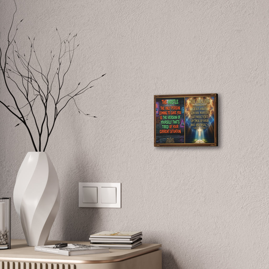 Christian Wall Art | The Hustle vs The Healing Print | John 5:6-8 Bible Verse Poster | Modern Religious Decor | Faith Over Grind Canvas