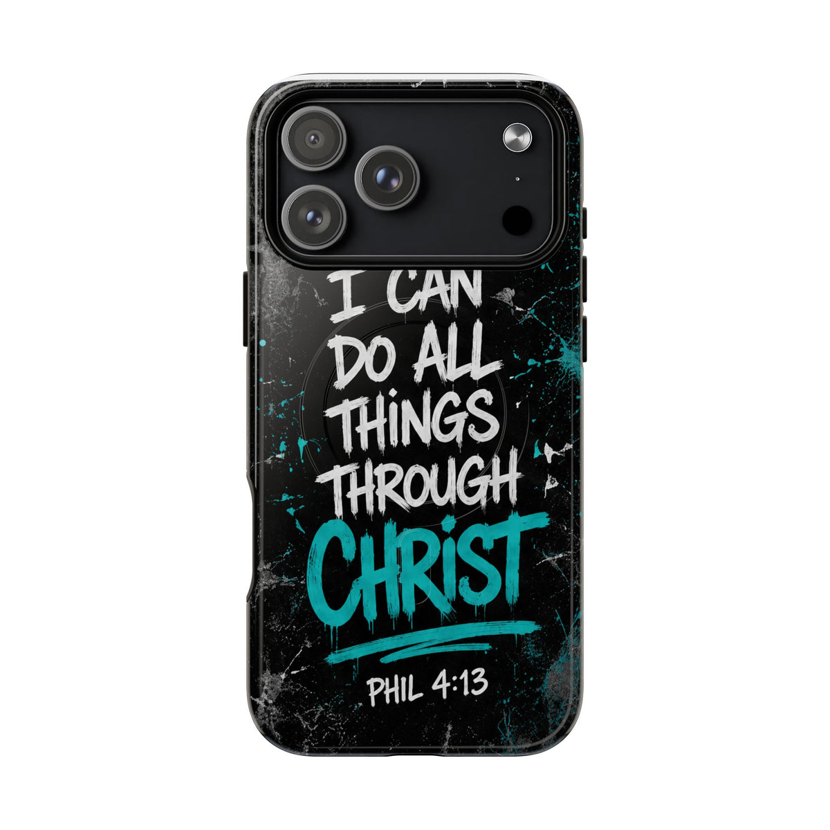 Through Christ Philippians 4 13 Phone Case