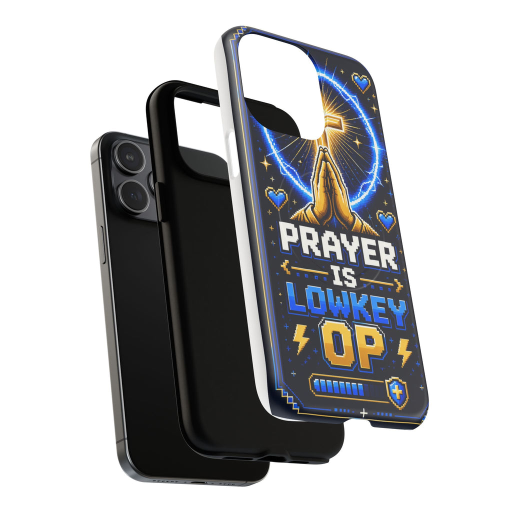 Prayer Is Lowkey OP MagSafe Tough Phone Case