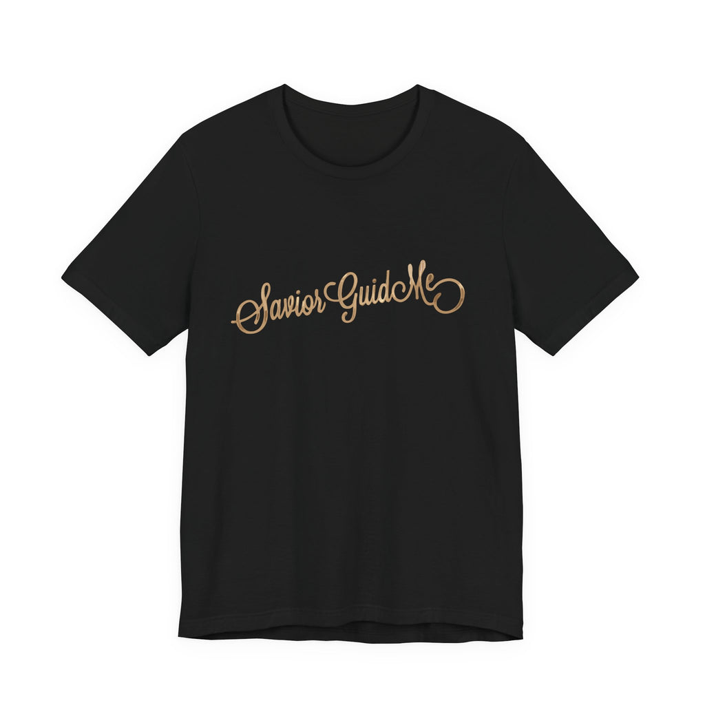 Savior Guide Me Christian Shirt, Gold Script Faith Tee, Christian Streetwear Top, Inspirational Jesus Gift