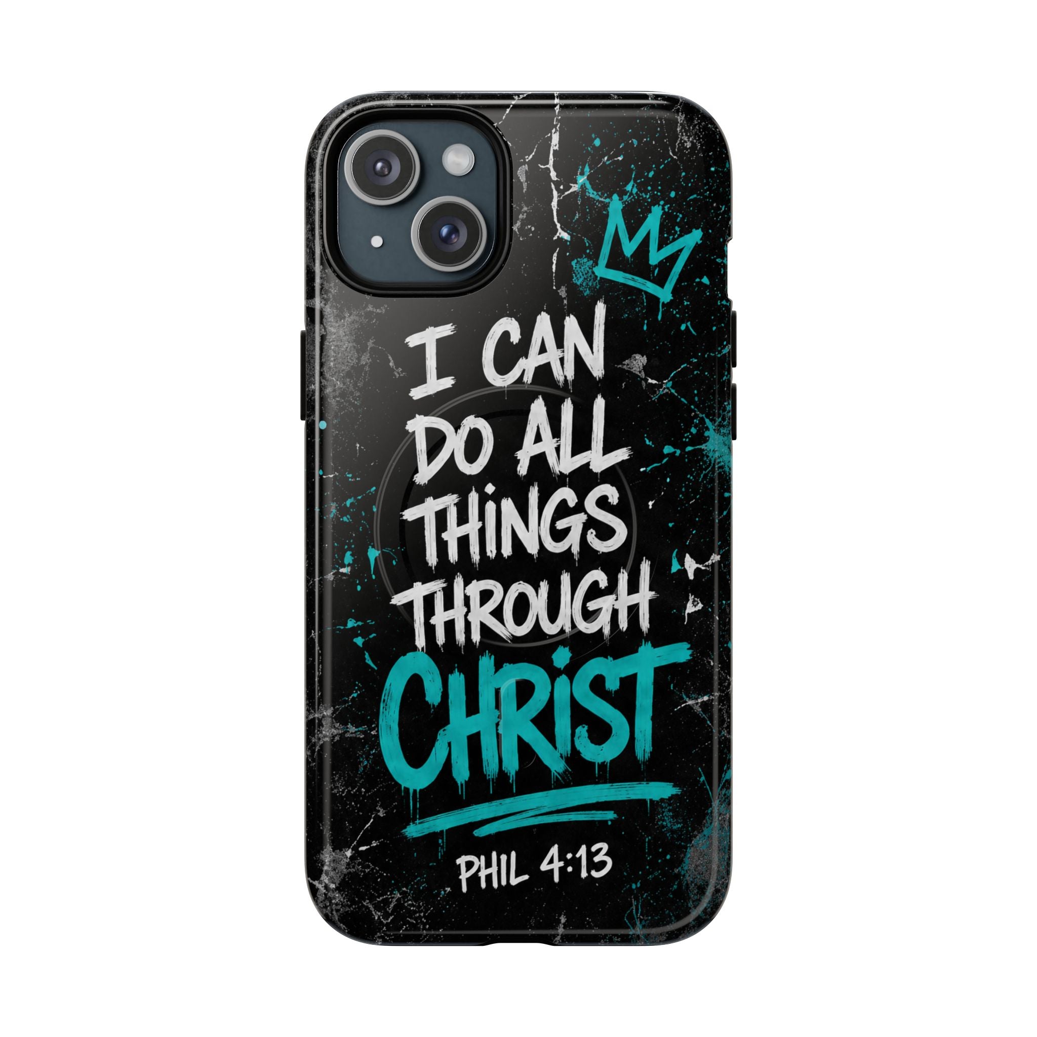 Through Christ Philippians 4 13 Phone Case