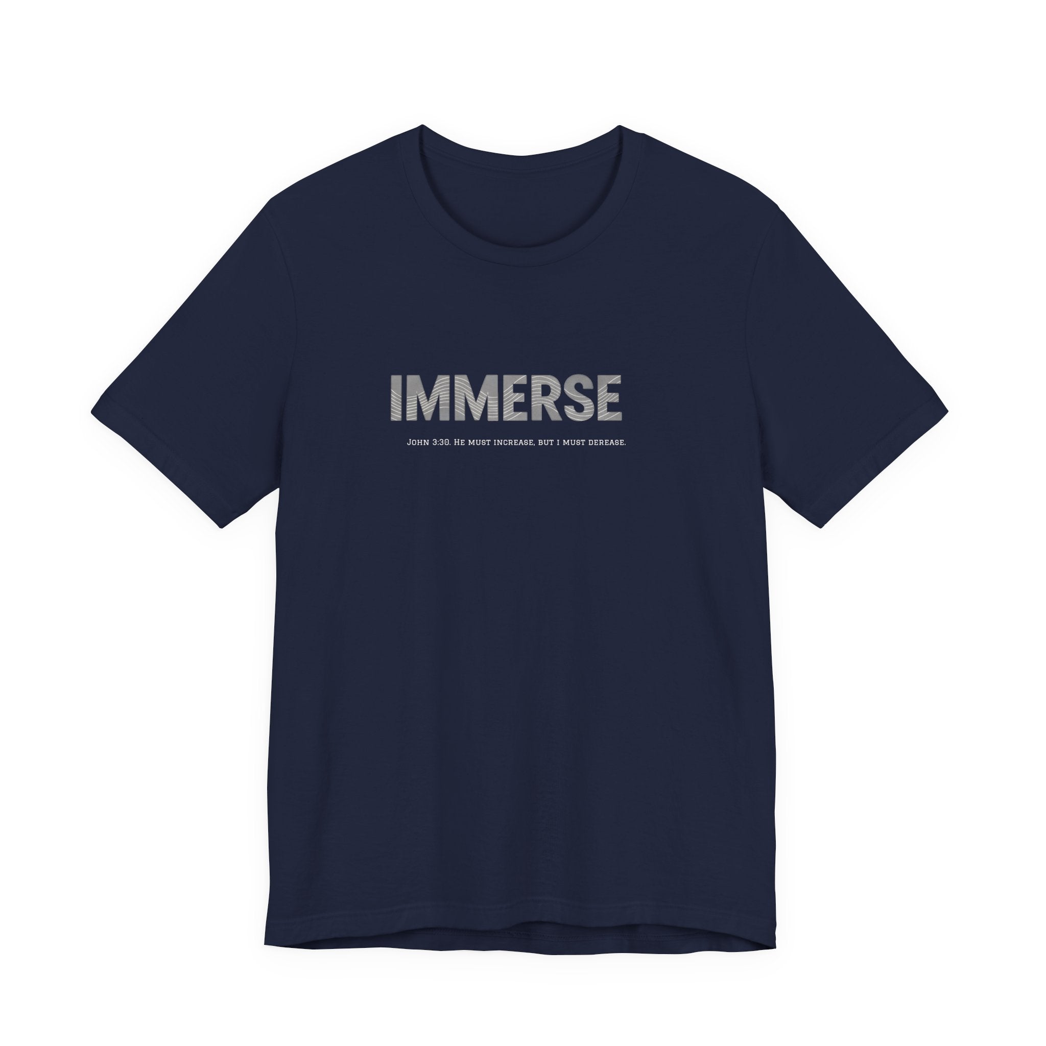 Immerse Christian T-Shirt, Streetwear Bible Verse Shirt, John 3:30 Faith Tee