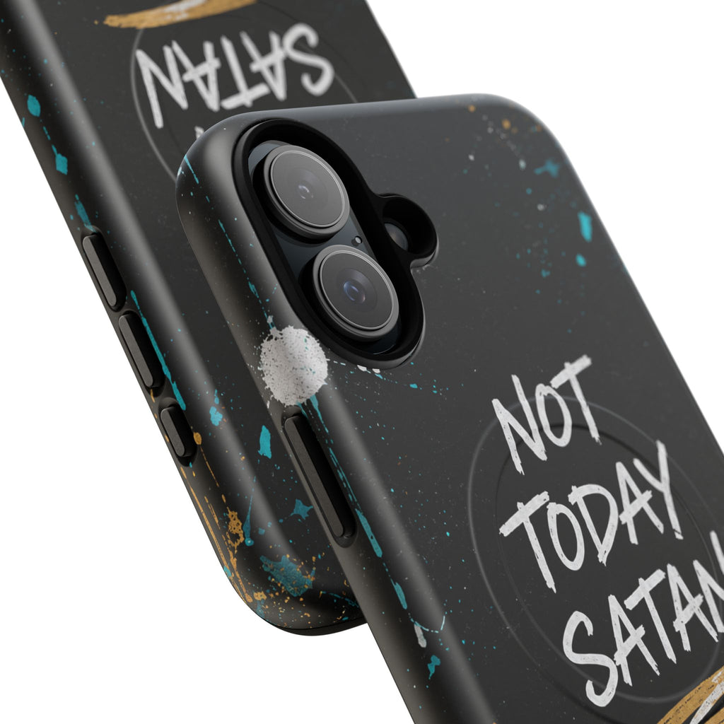Not Today Satan Christian Tough Magnetic Phone Case