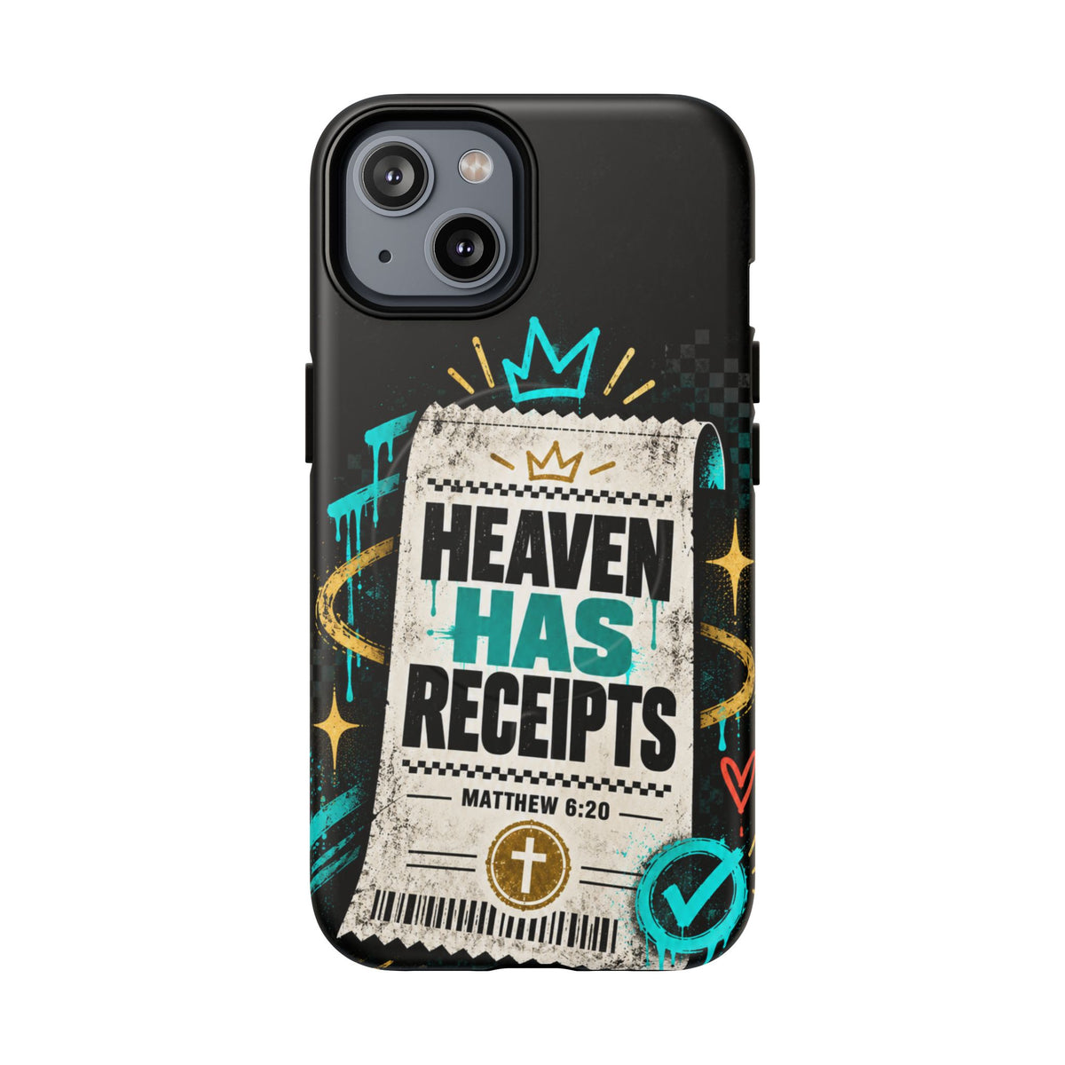 Heaven Has Receipts Phone Case