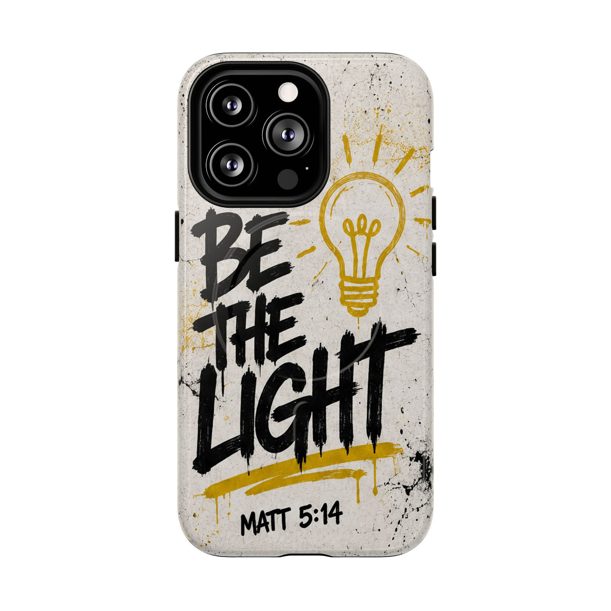 Be The Light Matthew 5 14 Phone Case