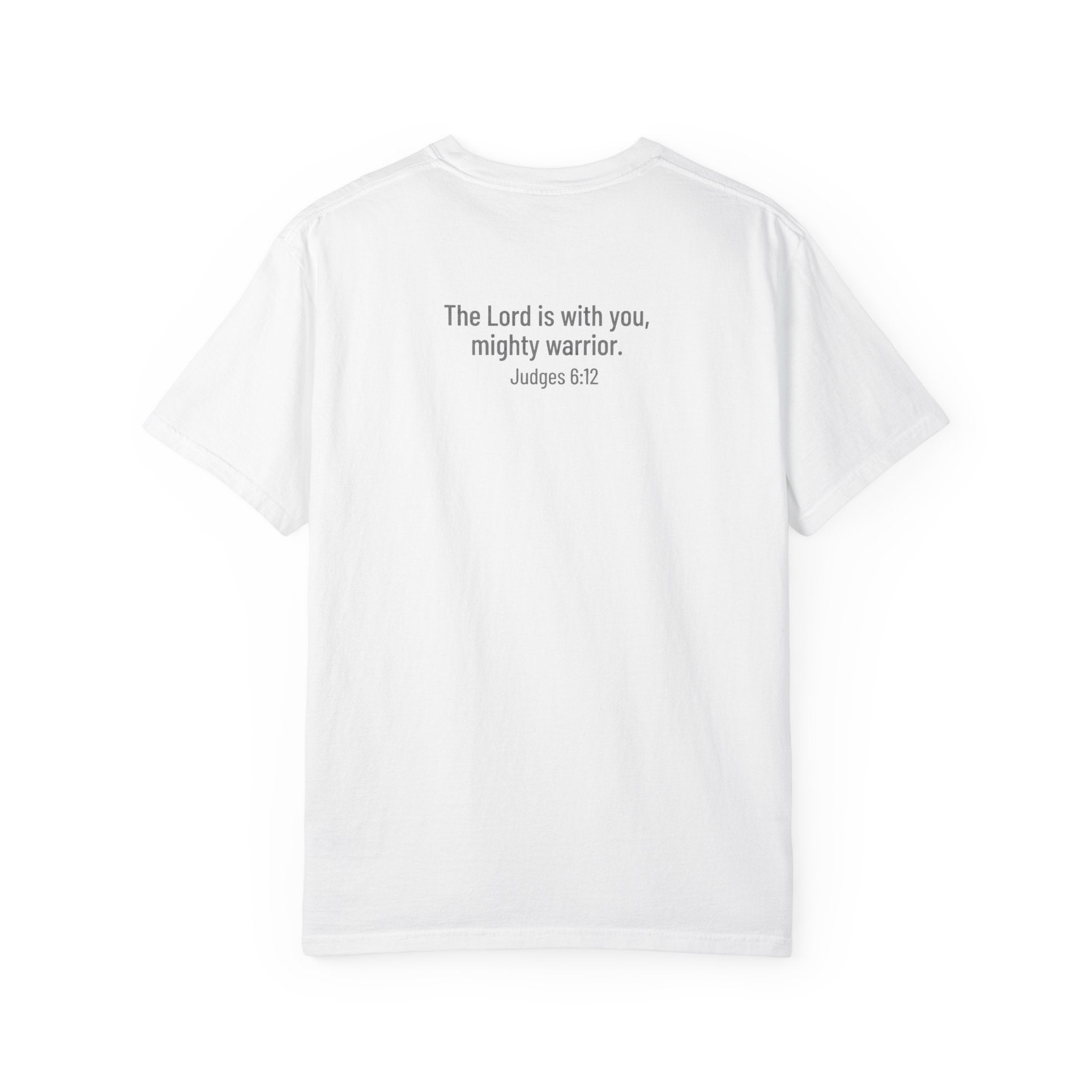 Trained for Battle Christian T Shirt inspired by Judges 6:12 The Lord is with you, mighty warrior.